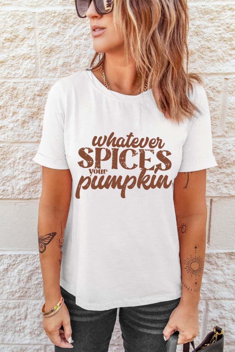 WHATEVER SPICES YOUR PUMPKIN Graphic Tee - CELIVINE